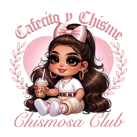 Cafecito y Chisme Chismosa Club - Pink T-shirt (Best Seller)