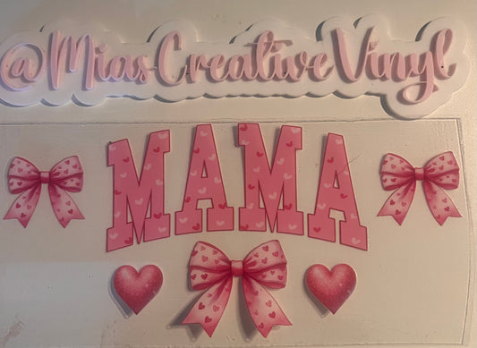 16 oz UVDTF Pink Mama and Bows